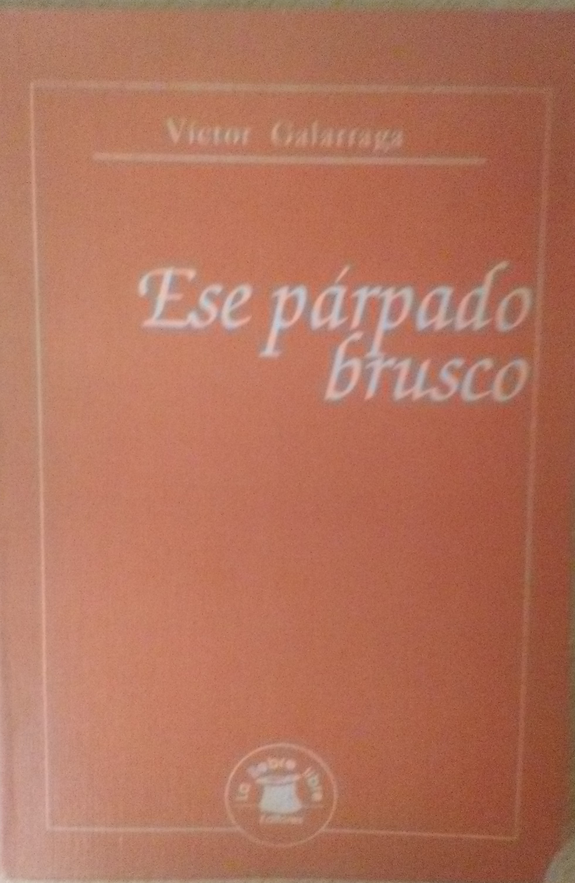 Ese párpado brusco